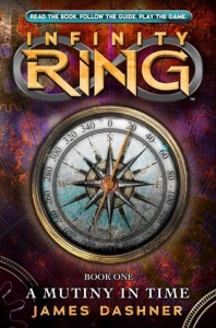 Book Cover for The Infinity Ring: Mutiny in Time by James Dashner