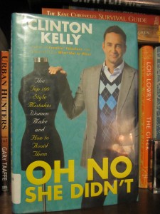 Book Cover for Oh No She Didn't by Clinton Kelly