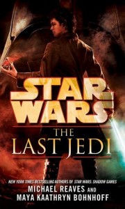 Book Cover The Last Jedi Michael Reaves, Maya Kaathryn Bohnhoff