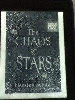 The Chaos of the Stars by Kiersten White