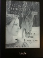 Princess and the Wolf by Mette Ivie Harrison