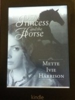 Princess and the Horse by Mette Ivie Harrison