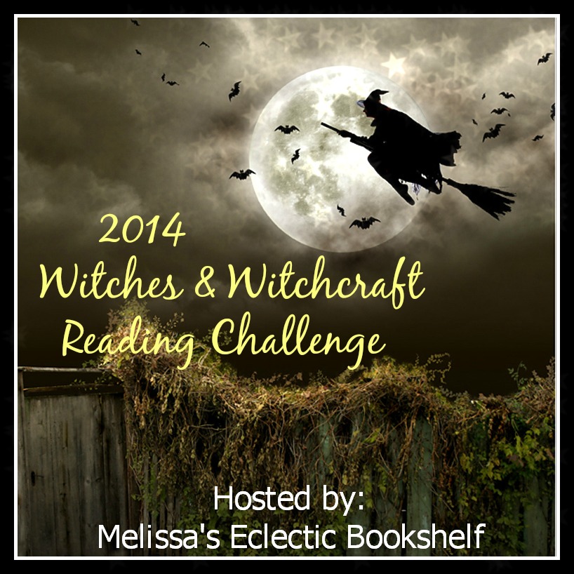 Witches and Witchcraft Challenge 2014