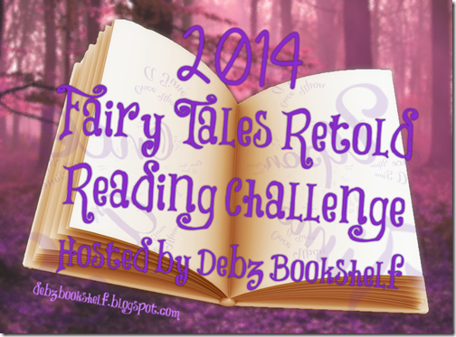 Fairy Tales Retold Challenge 2014