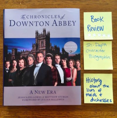 Book Review: The Chronicles of Downton Abbey by Jessica Fellowes ...