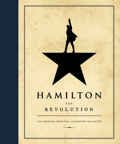 Book Review: Hamilton: The Revolution by Lin-Manuel Miranda